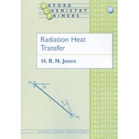 Pre-Owned Radiation Heat Transfer (Paperback) by H R N Jones