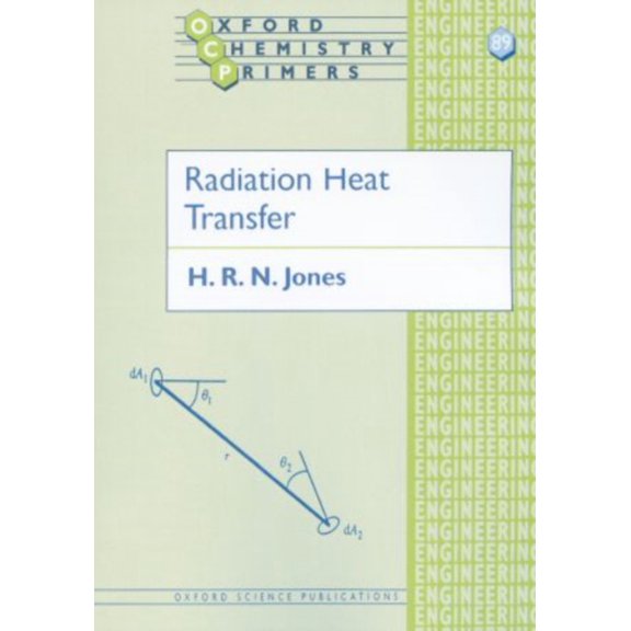 Pre-Owned Radiation Heat Transfer (Paperback) by H R N Jones
