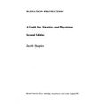 thumbnail image 1 of Pre-Owned Radiation Protection: A Guide for Scientists and Physicians (Hardcover) 0674745841 9780674745841, 1 of 1