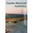 thumbnail image 1 of Radical Aesthetics-Radical Art Counter-Memorial Aesthetics: Refugee Histories and the Politics of Contemporary Art, (Hardcover), 1 of 1