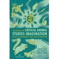 thumbnail image 1 of Radical Animal Studies and Total Liberat Expanding the Critical Animal Studies Imagination: Essays in Solidarity and Total Liberation, Book 12, (Paperback), 1 of 1