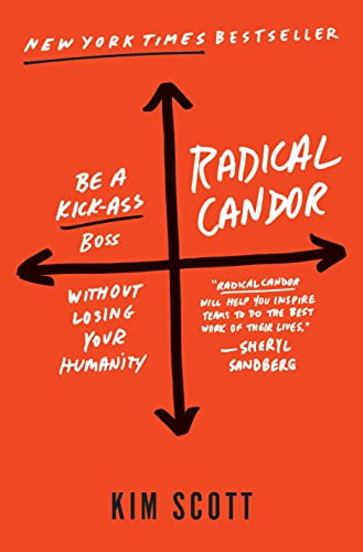 Pre-Owned Radical Candor: Be a Kick-Ass Boss Without Losing Your Humanity Hardcover Kim Scott