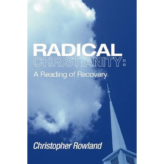 Radical Christianity (Paperback)