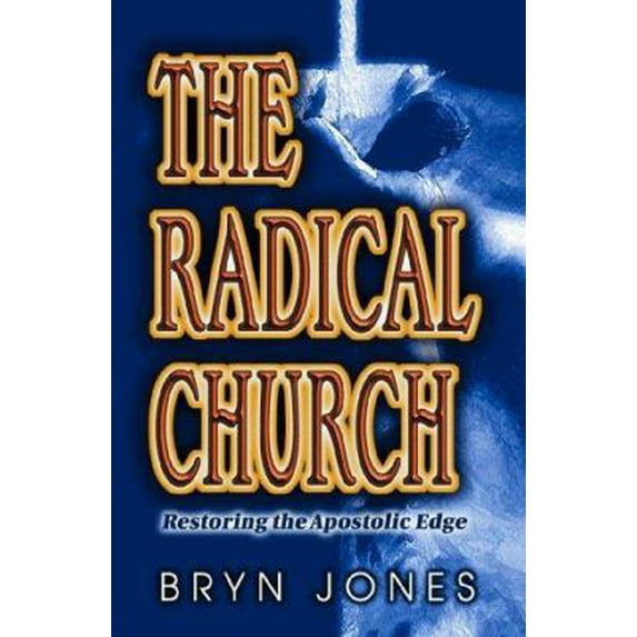 Pre-Owned Radical Church (Paperback) 0768420229 9780768420227