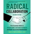 thumbnail image 1 of Pre-Owned Radical Collaboration: Five Essential Skills to Overcome Defensiveness and Build Successful Relationships (Paperback) 0062915231 9780062915238, 1 of 1