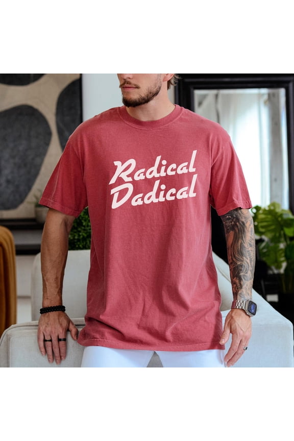 Radical Dadical Funny Dad Cool Gift Father'S Day Birthday For Dads Trendy Graphic T-Shirt