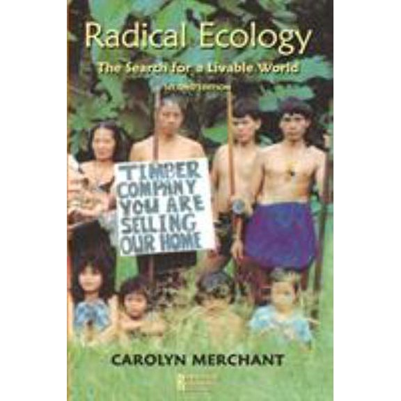 Pre-Owned Radical Ecology: The Search for a Livable World (Paperback) 0415935784 9780415935784
