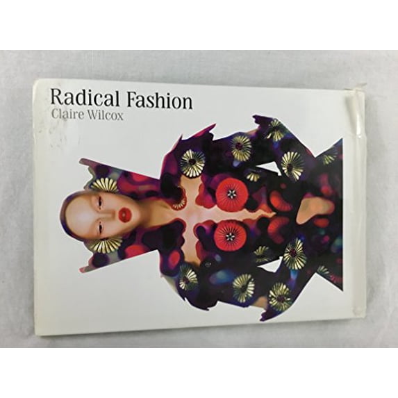 Pre-Owned Radical Fashion (Hardcover) 0810965887 9780810965881