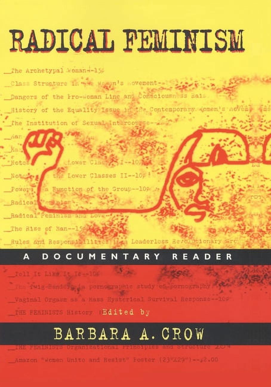 Radical Feminism: A Documentary Reader, (Hardcover