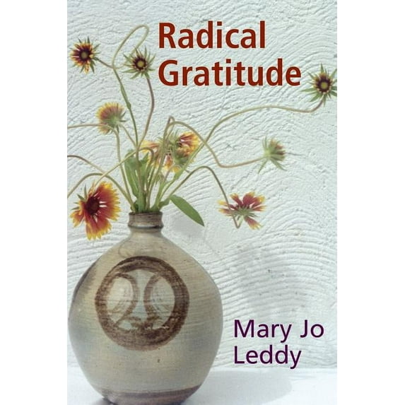 Radical Gratitude, (Paperback)