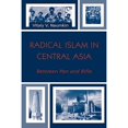 thumbnail image 1 of Pre-Owned Radical Islam in Central Asia: Between Pen and Rifle (Hardcover 9780742529298) by Vitaly V Naumkin, 1 of 1
