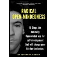 thumbnail image 1 of Radical Open-Mindedness: 10 Steps the Radically Open-Minded use for self-development that will change your life for the better (Paperback), 1 of 1