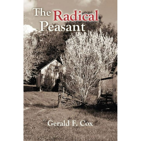 The Radical Peasant (Paperback)