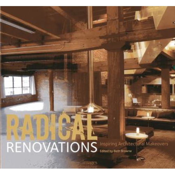 Pre-Owned Radical Renovations: Inspiring Architectural Makeovers (Hardcover) 186470490X 9781864704907