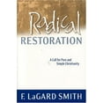 thumbnail image 1 of Pre-Owned Radical Restoration (Paperback) 0966006038 9780966006032, 1 of 1