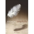 thumbnail image 1 of Pre-Owned Radical Simplicity: Small Footprints on a Finite Earth (Paperback) 0865714738 9780865714731, 1 of 1