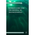 thumbnail image 1 of Radical Theologies and Philosophies Kierkegaard and the Refusal of Transcendence, (Hardcover), 1 of 1