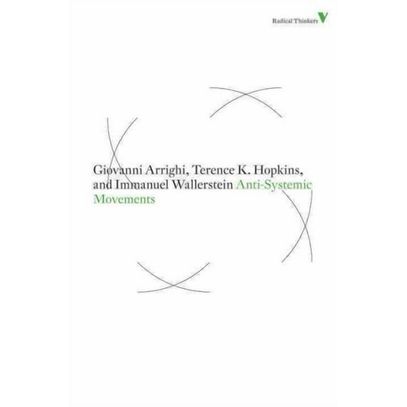 Radical Thinkers: Anti-Systemic Movements (Paperback)