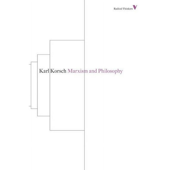 Radical Thinkers: Marxism and Philosophy (Paperback)