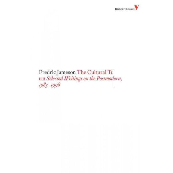 Radical Thinkers: The Cultural Turn : Selected Writings on the Postmodern, 1983-1998 (Paperback)