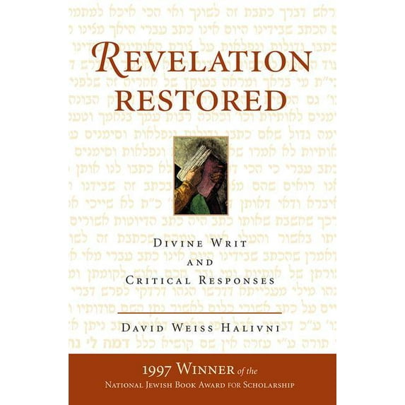 Radical Traditions S Revelation Restored: Divine Writ And Critical Responses, (Paperback)