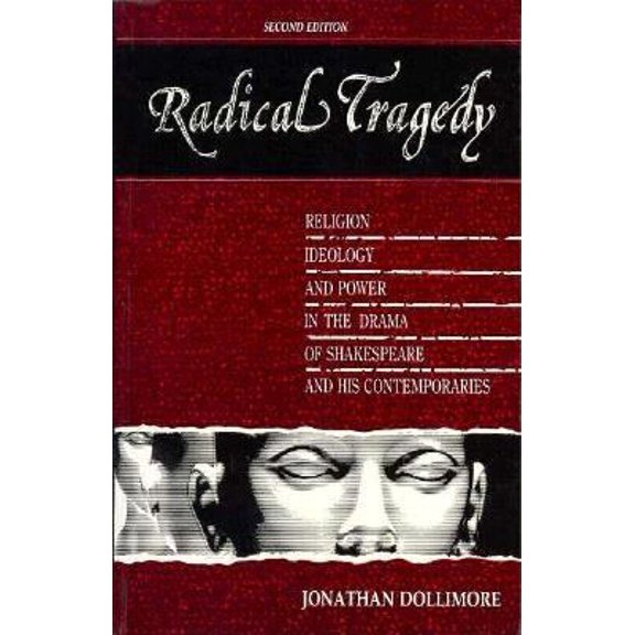 Pre-Owned Radical Tragedy: Religion, Ideology and Power in the Drama of Shakespeare and His Contemporaries (Paperback) 0822313987 9780822313984