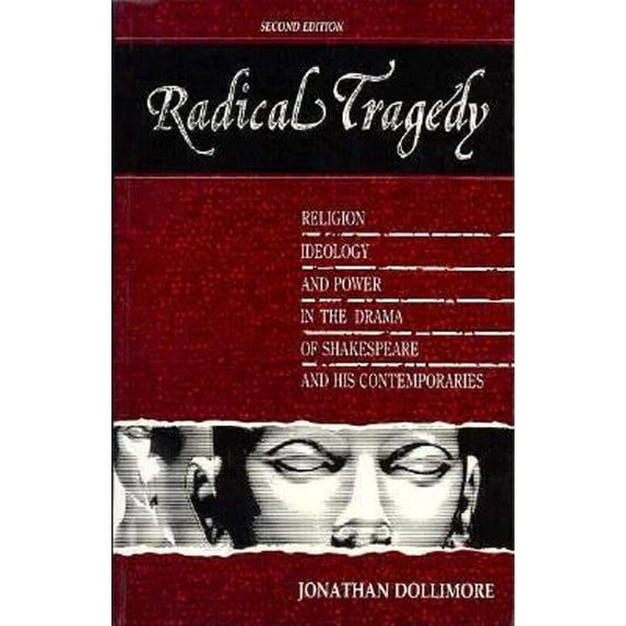 Pre-Owned Radical Tragedy: Religion, Ideology and Power in the Drama of Shakespeare and His Contemporaries (Paperback) 0822313987 9780822313984