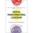 thumbnail image 1 of Pre-Owned Radical Transformational Leadership: Strategic Action for Change Agents (Paperback) 1583948953 9781583948958, 1 of 1