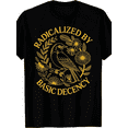 thumbnail image 1 of Radicalized by Basic Decency Floral Empowerment T-Shirt, 1 of 6