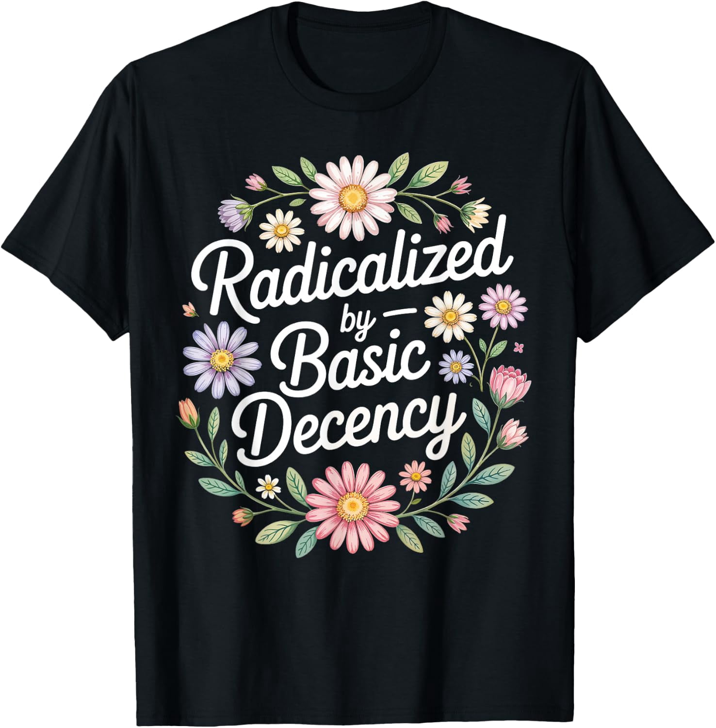 Decency Radicalized by Basic Decency Vintage Floral for Women T-Shirt - Walmart.com