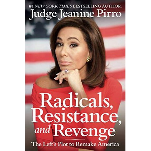 Pre-Owned Radicals, Resistance, and Revenge: The Left's Plot to Remake America (Hardcover) 1546085181 9781546085188