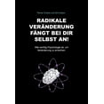 thumbnail image 1 of Radikale VerÃ¤nderung fÃ¤ngt bei dir selbst an!: Wie wichtig Psychologie ist, um VerÃ¤nderung zu erreichen., (Paperback), 1 of 1