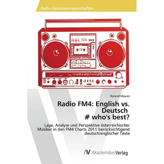 Radio FM4: English vs. Deutsch # who's best? (Paperback)