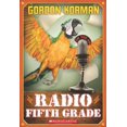 thumbnail image 1 of Pre-Owned Radio Fifth Grade, 9780590419277, 0590419277, Paperback,, 1 of 1
