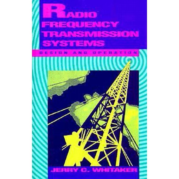 Pre-Owned Radio-Frequency Transmission Systems: Design and Operation (Hardcover) 0070696209 9780070696204