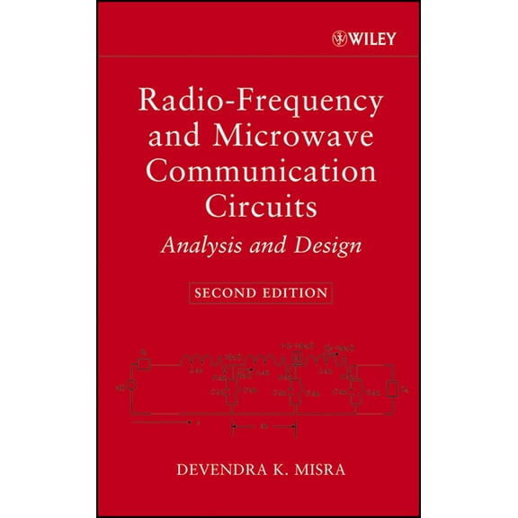 Radio-Frequency and Microwave Communication Circuits: Analysis and Design, (Hardcover)