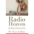 thumbnail image 1 of Pre-Owned Radio Heaven: One Woman's Journey to Grace (Paperback) 1628651865 9781628651867, 1 of 1