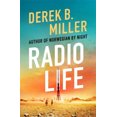 thumbnail image 1 of Pre-Owned Radio Life: 'Gripping, clever, frightening' Val McDermid (Hardcover) by Derek B. Miller, 1 of 1