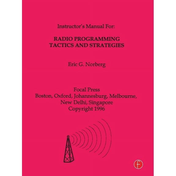 Radio Programming Tactics and Strategies, (Paperback)