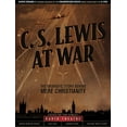 thumbnail image 1 of Radio Theatre C. S. Lewis at War: The Dramatic Story Behind Mere Christianity, (Audiobook), 1 of 1