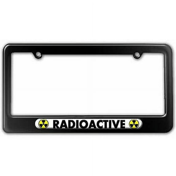 Radioactive, Nuclear Powered License Plate Tag Frame, Multiple Colors