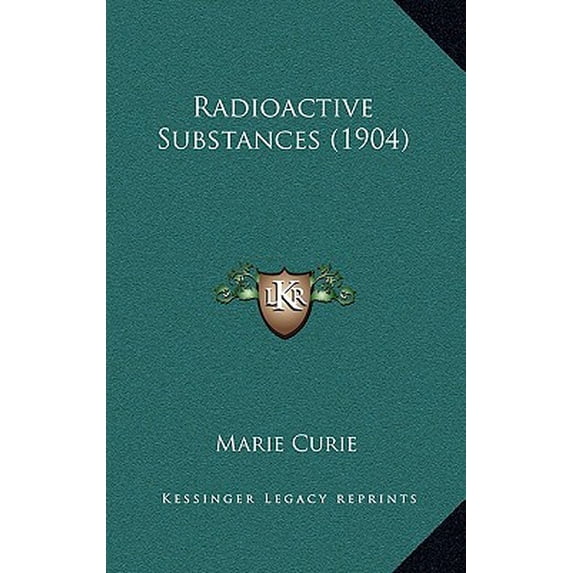 Radioactive Substances (1904) (Hardcover)
