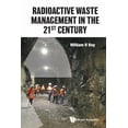 thumbnail image 1 of Radioactive Waste Management in the 21st Century, (Paperback), 1 of 1