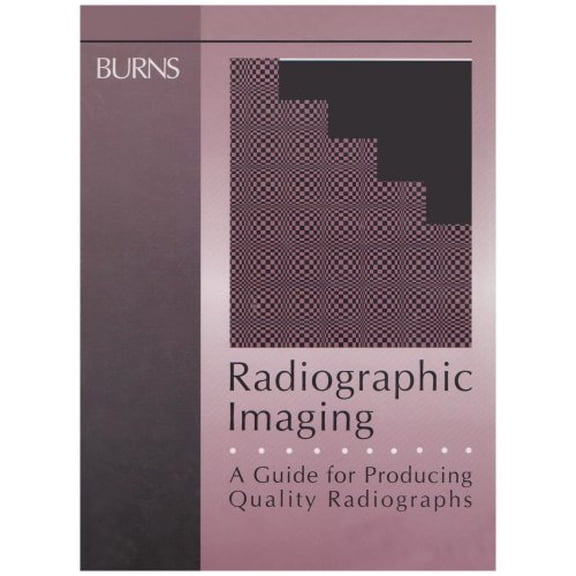 Pre-Owned Radiographic Imaging: A Guide for Producing Quality Radiographs (Hardcover) 0721632467 9780721632469