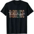 thumbnail image 1 of Radiologic Technologist Radiology X-Ray Rad Tech T-Shirt, 1 of 4