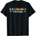 thumbnail image 1 of Radiologic Technologist Radiology Xray Rad Tech Radiography T-Shirt, 1 of 4