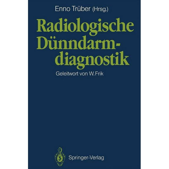 Radiologische Dünndarmdiagnostik, (Paperback)