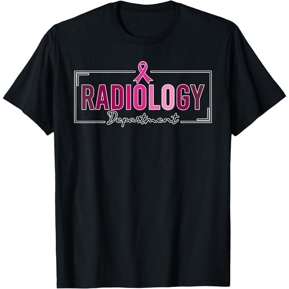 Radiology Department Rad Tech Breast Cancer Awareness T-Shirt