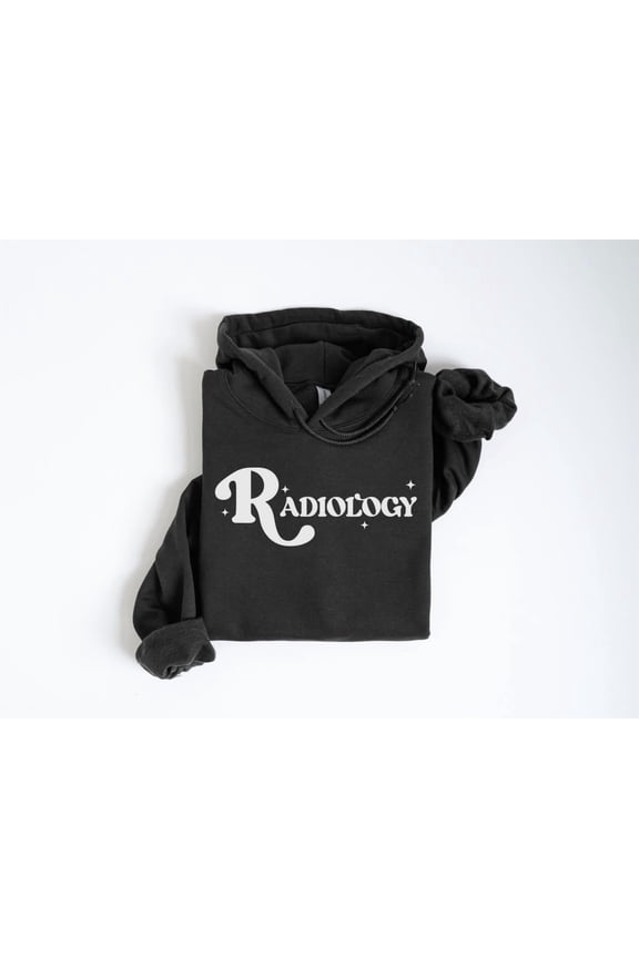 Radiology Hoodie, Radiology Shirt, Radiology Hoodie, Radiology Department, Radiology Tech, X-ray Technologist, Radiology Technologist