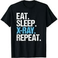 thumbnail image 1 of Radiology X-Ray Tech Radiography Eat Sleep Radiologist T-Shirt, 1 of 4
